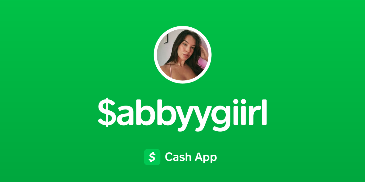 Pay $abbyygiirl on Cash App