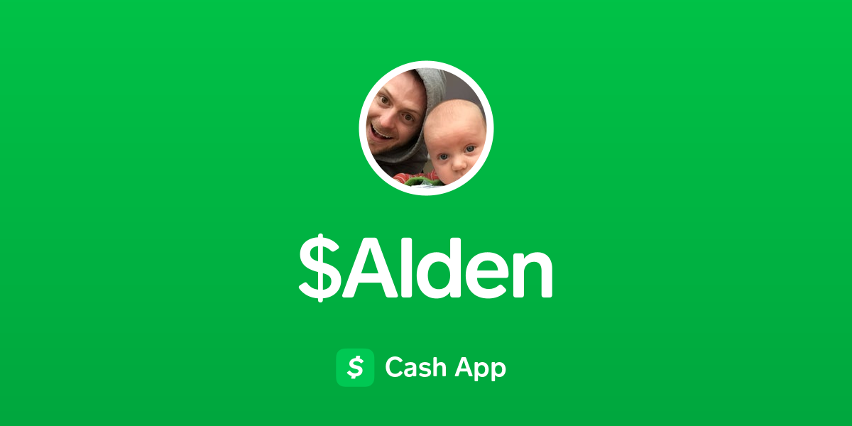 Pay alden on Cash App