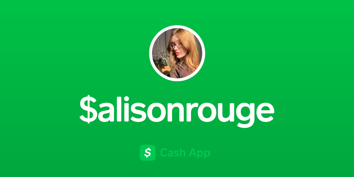Pay $alisonrouge on Cash App