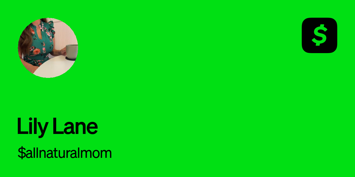 Pay $allnaturalmom on Cash App
