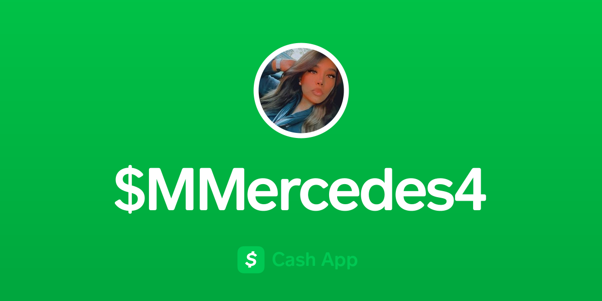 Pay AshleyMMercedes on Cash App