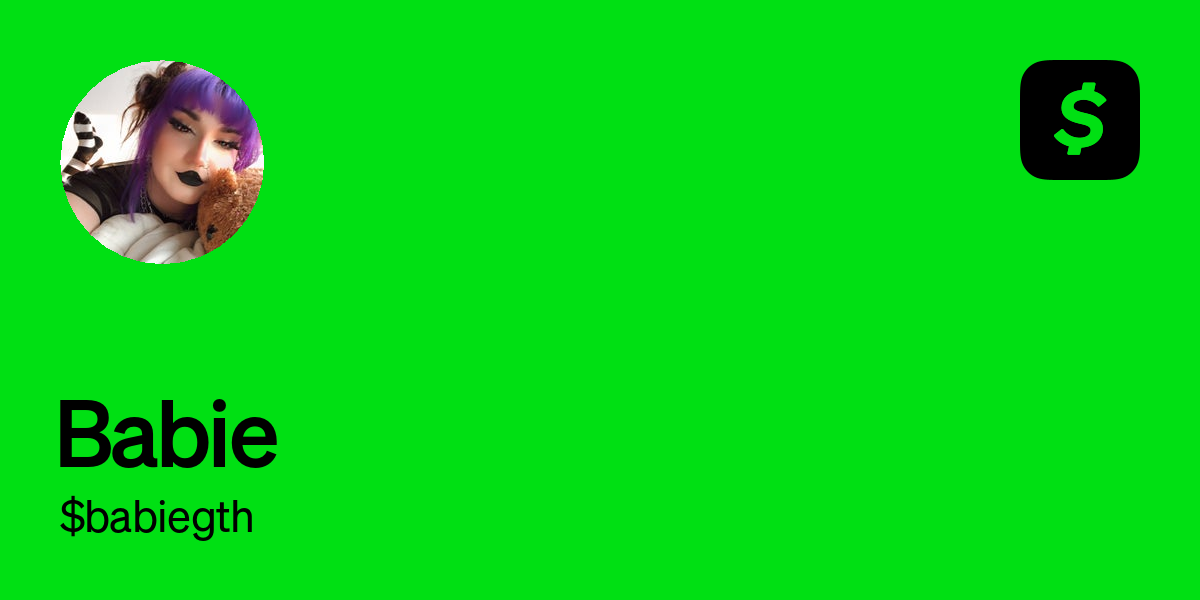 Pay $babiegth on Cash App