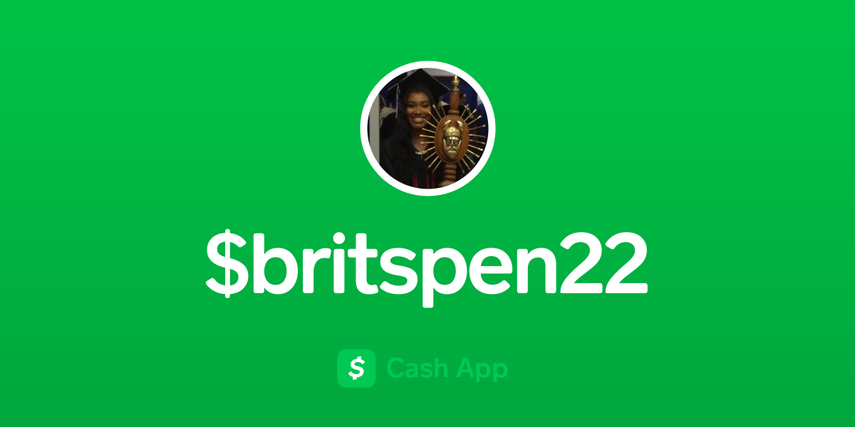 Pay britspen22 on Cash App