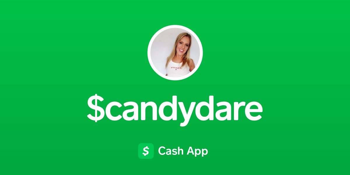 Pay Candydare On Cash App 