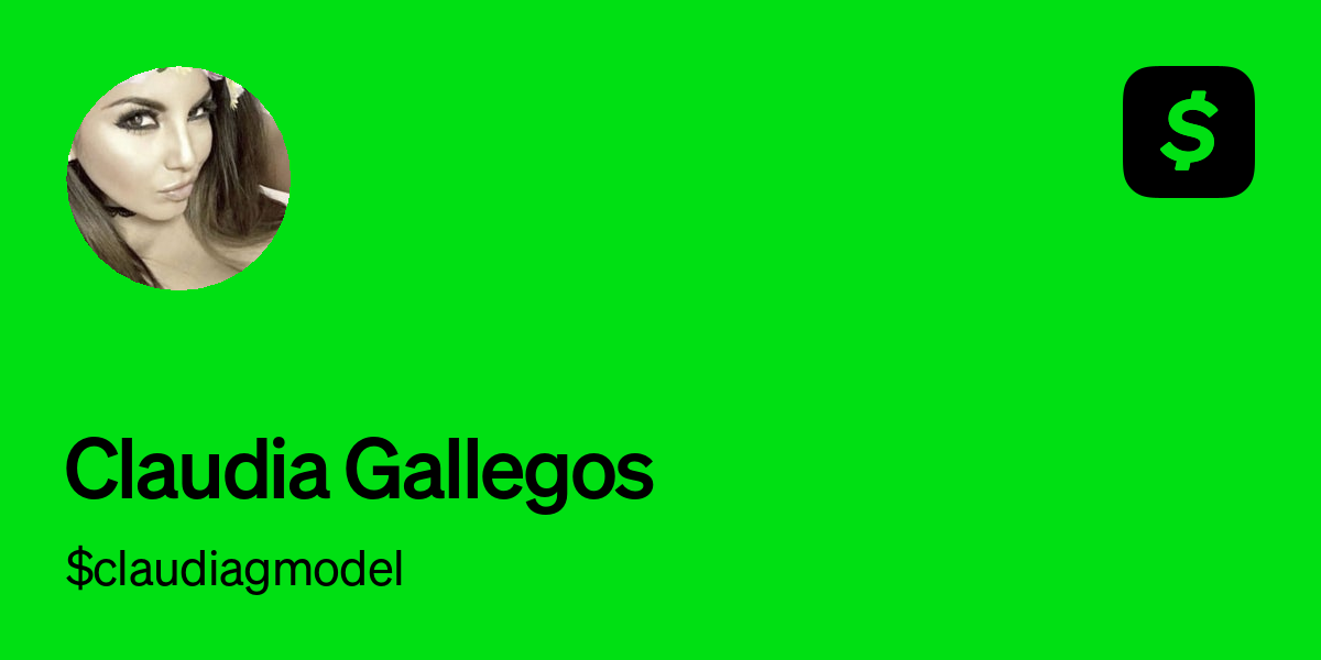 Pay $claudiagmodel on Cash App