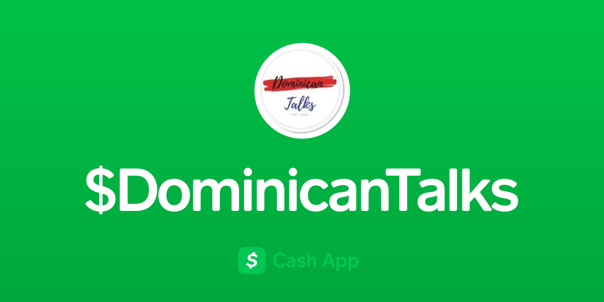 Pay dominicantalks on Cash App
