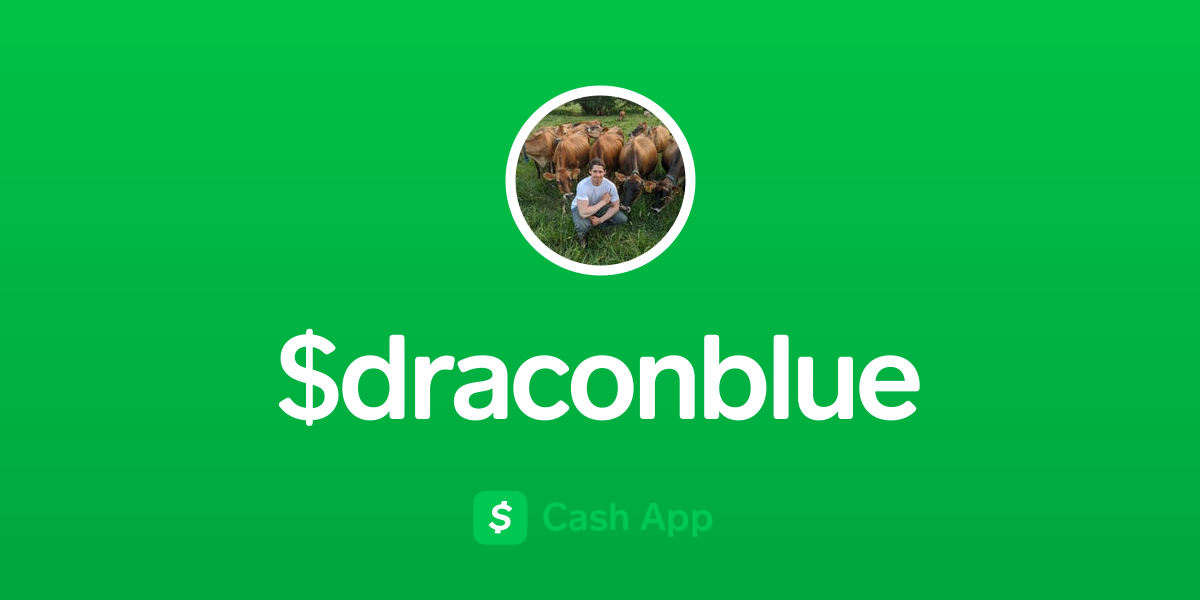 Pay $draconblue on Cash App