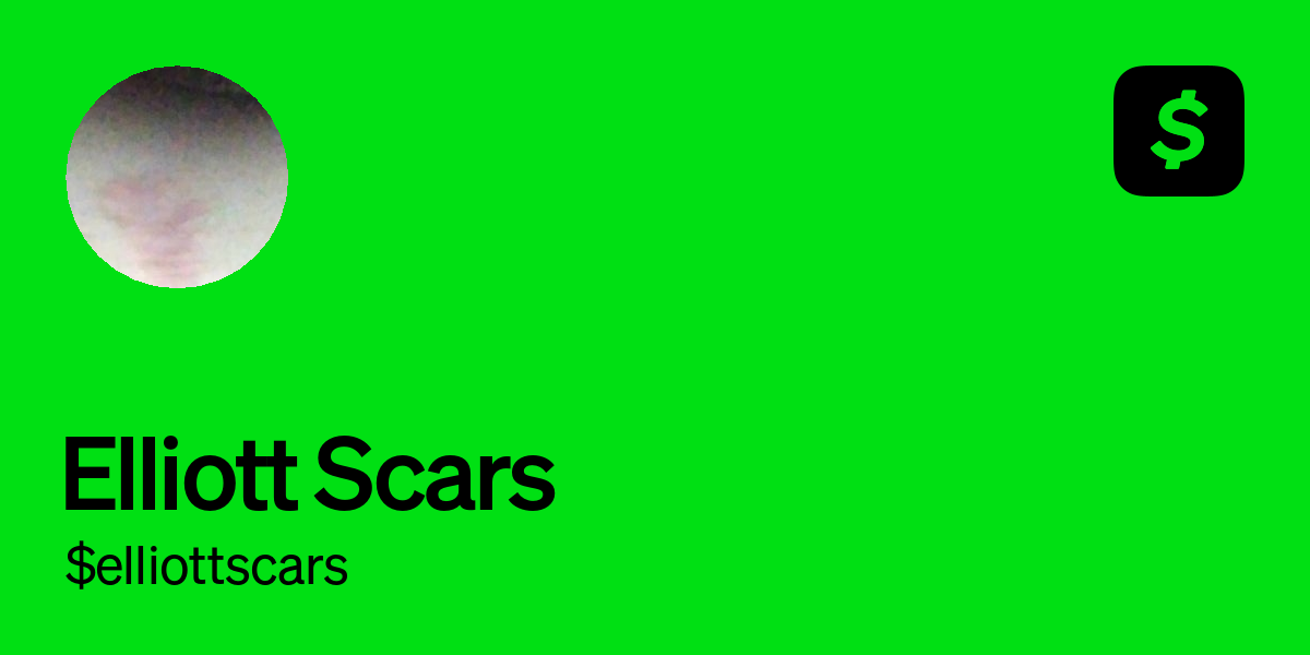 Pay $elliottscars on Cash App
