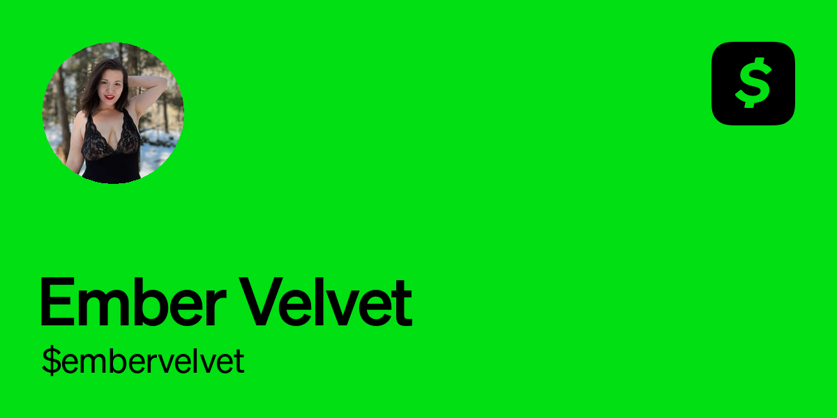 Pay $embervelvet on Cash App