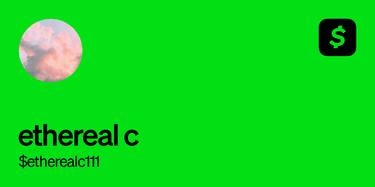 Pay $etherealclaire111 on Cash App