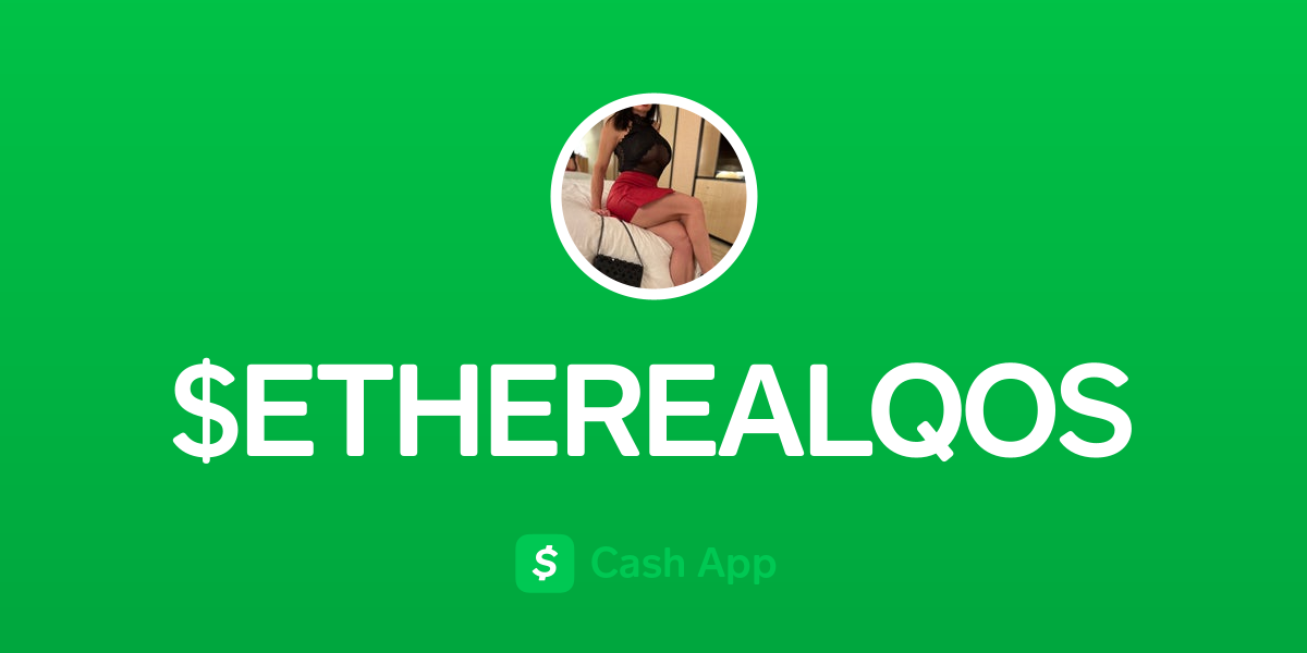 Pay $etherealqos on Cash App