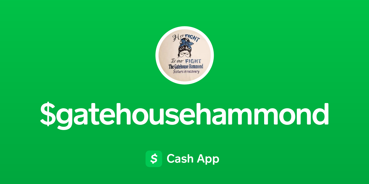 Pay gatehousehammond on Cash App