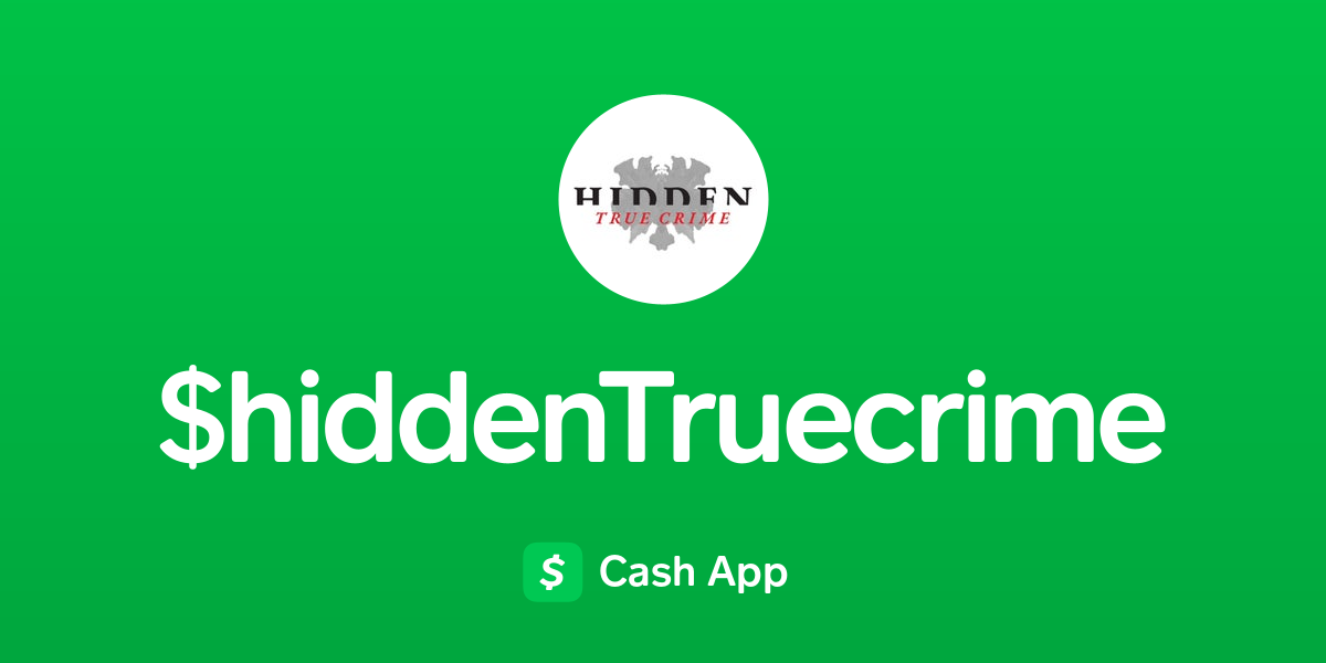 Ready go to ... https://cash.app/$hiddenTruecrime [ Pay $hiddenTruecrime on Cash App]