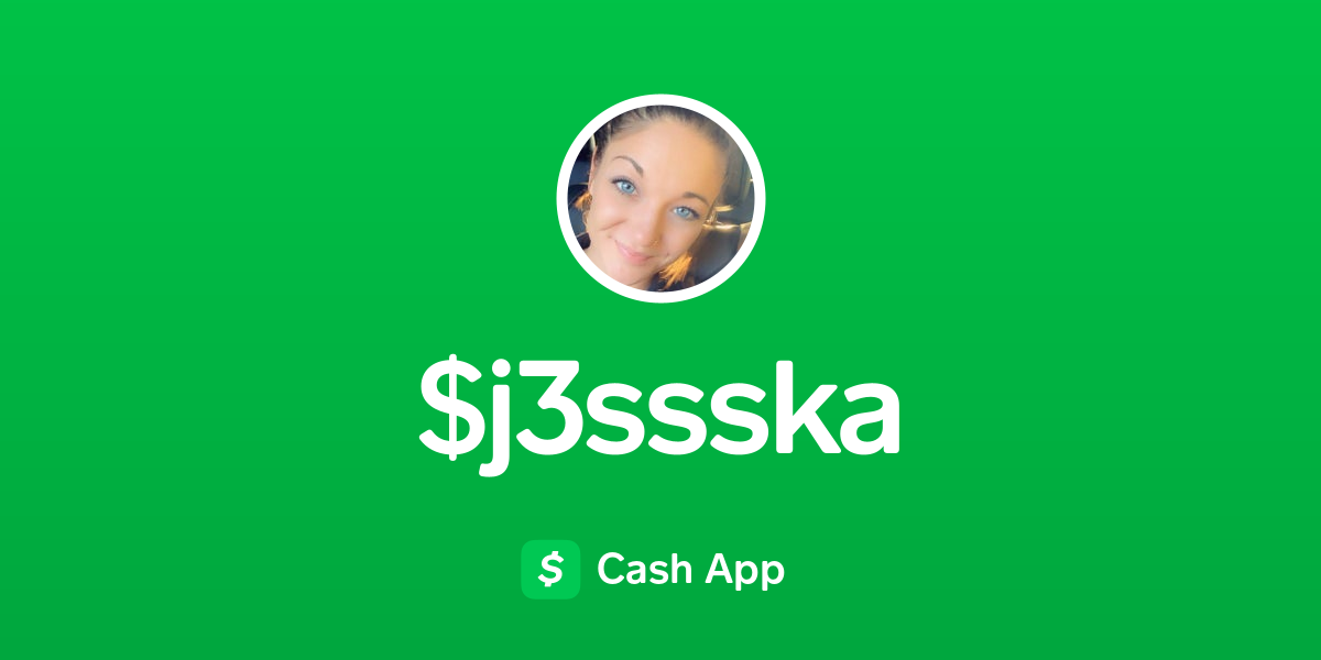 Pay $j3ssska on Cash App