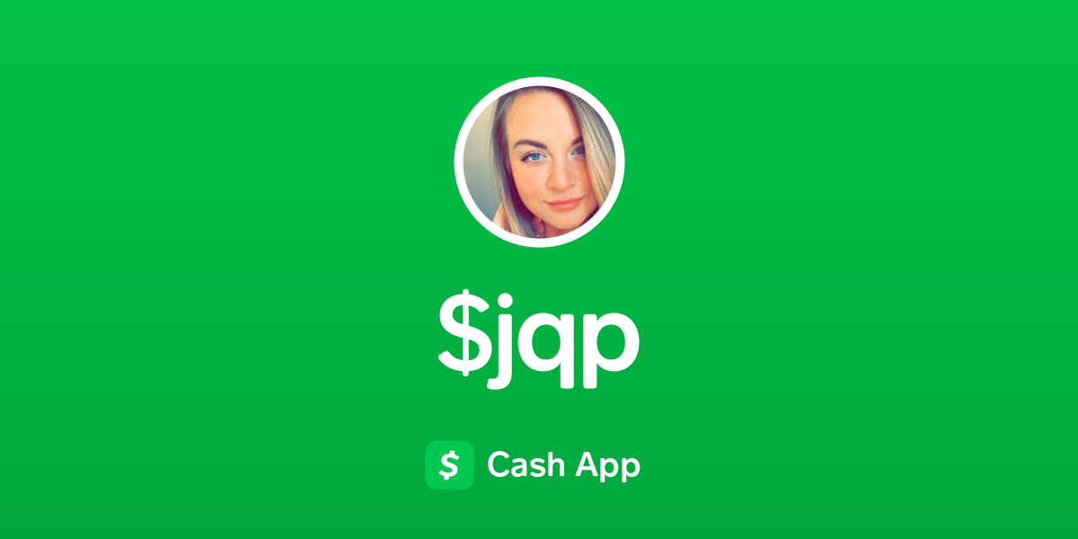 Pay $jqp on Cash App