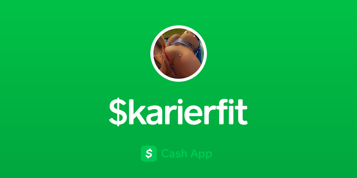 Pay $karierfit on Cash App