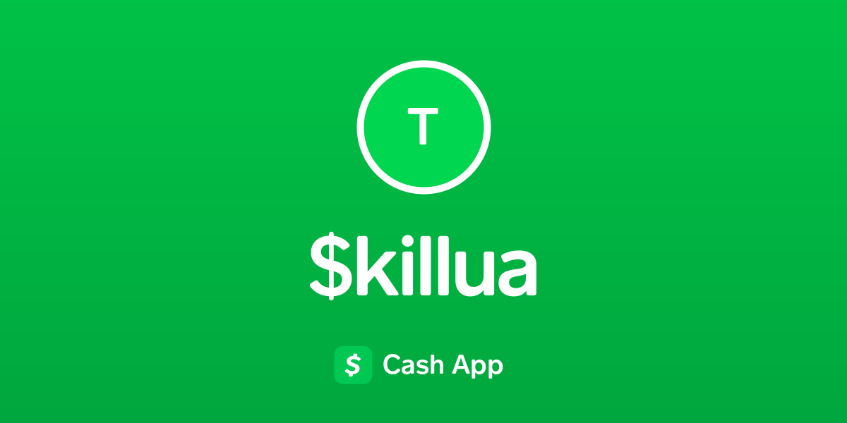 Pay $killua on Cash App