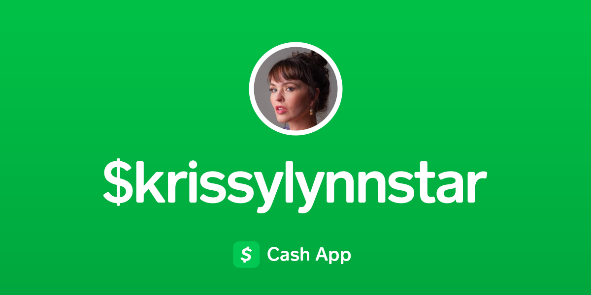 Pay Krissylynnstar On Cash App