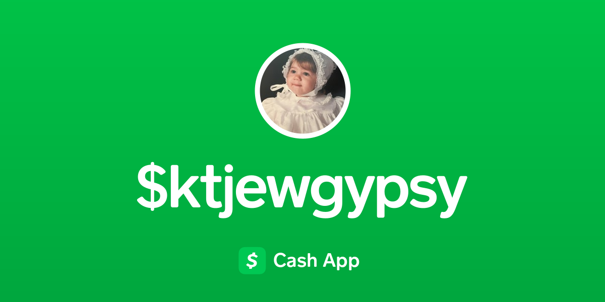 Pay $ktjewgypsy on Cash App