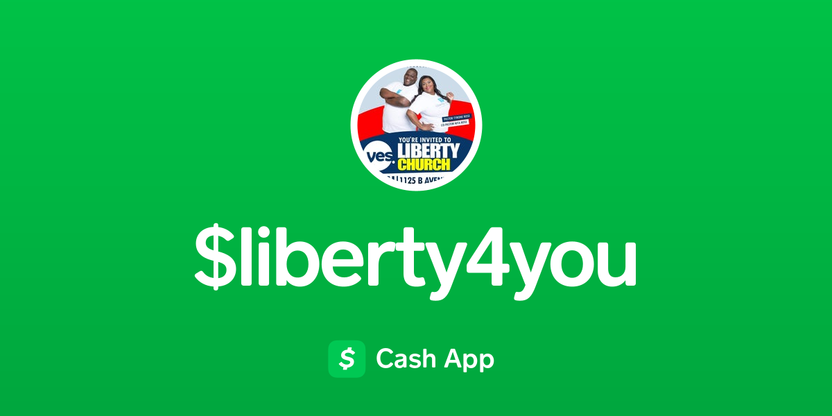 Pay liberty4you on Cash App