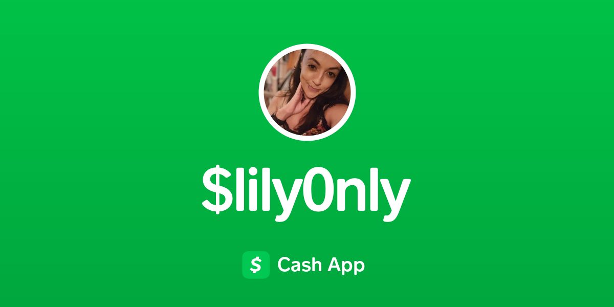 Pay $lily0nly on Cash App