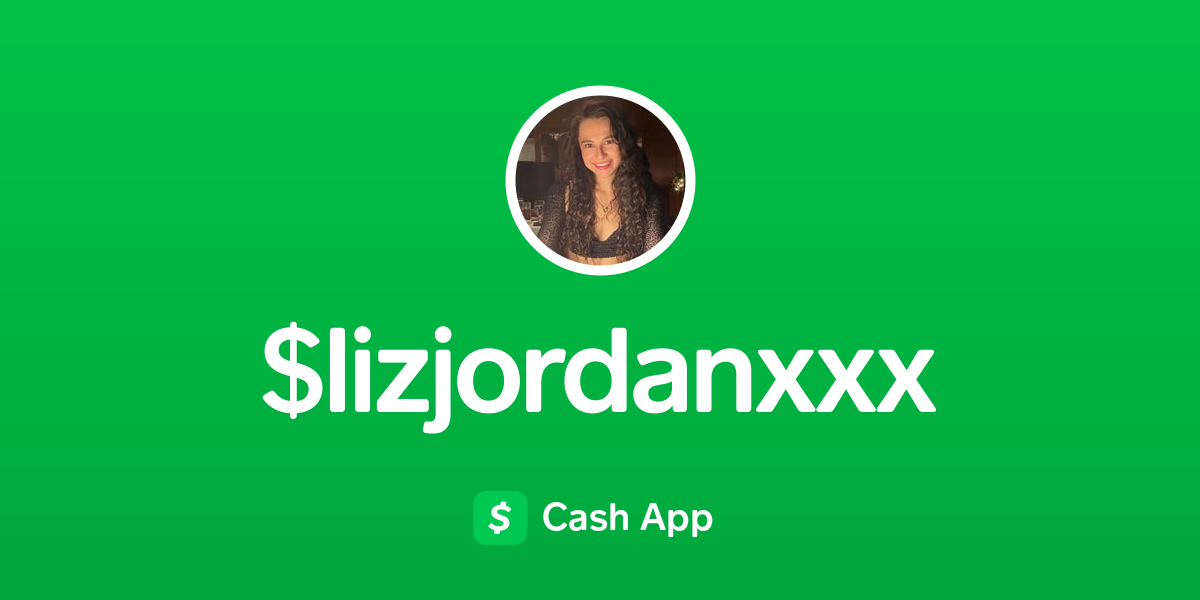 Pay Lizjordanxxx On Cash App 8204