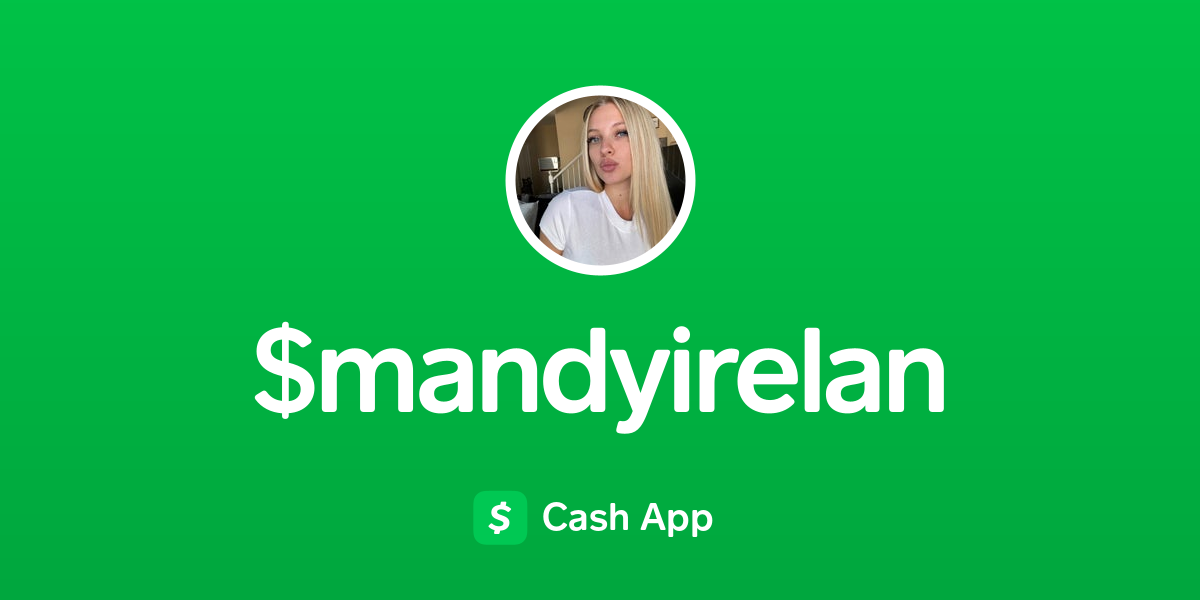 Pay $mandyirelan on Cash App