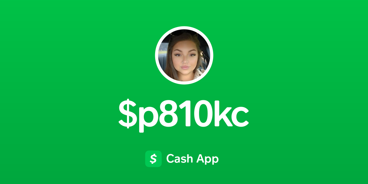 Pay $p810kc on Cash App