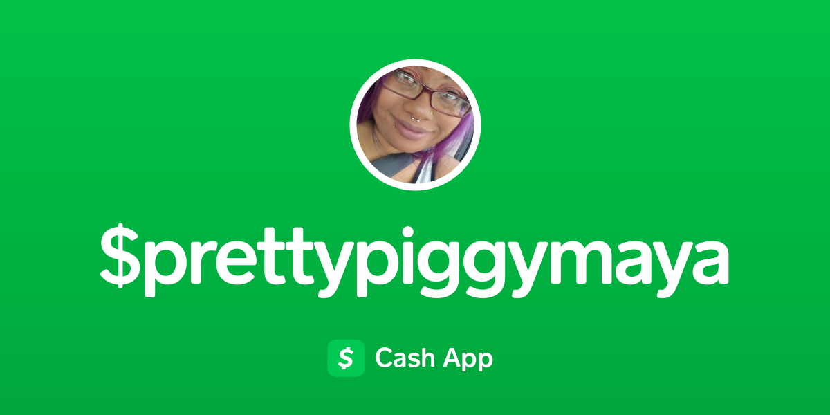 Pay $prettypiggymaya on Cash App