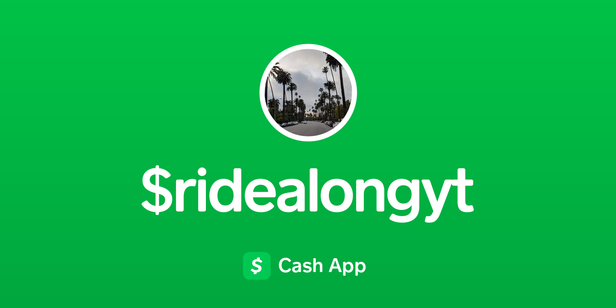 Pay $ridealongyt on Cash App