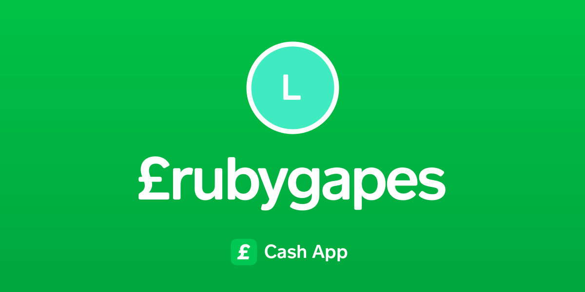 Pay £rubygapes On Cash App