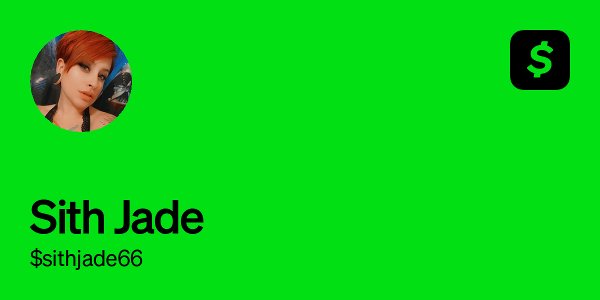 Pay $sithjade66 on Cash App