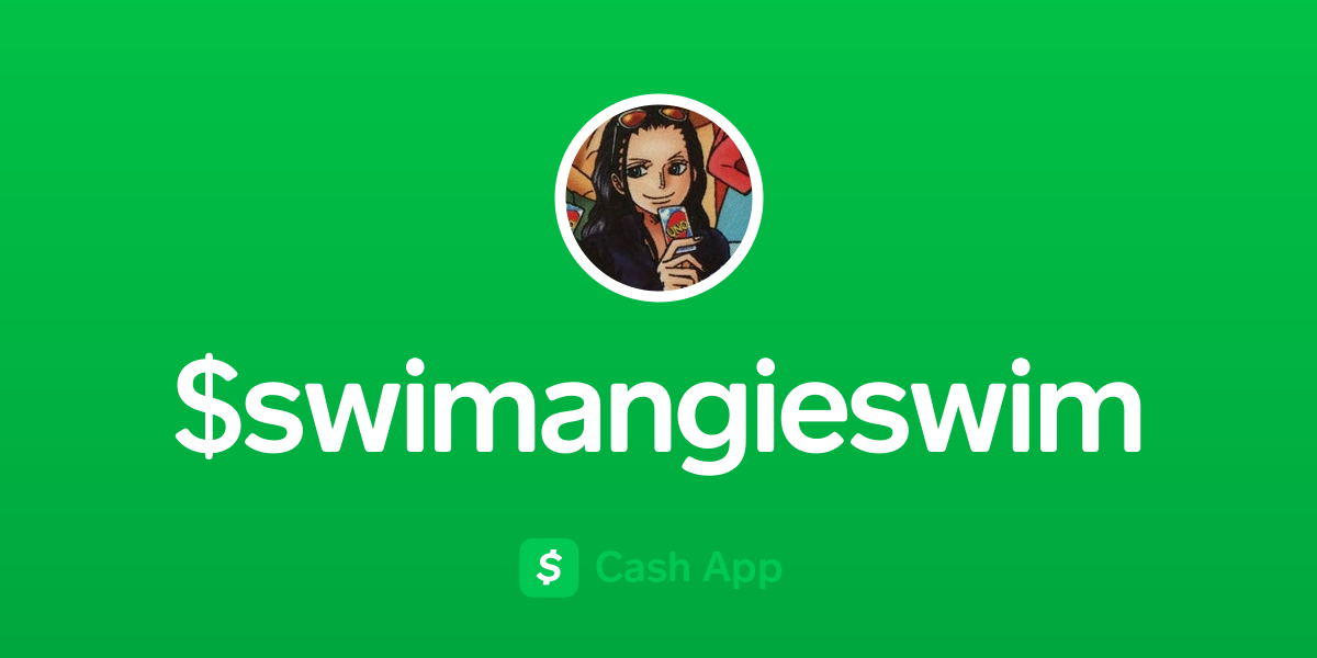 Pay $swimangieswim on Cash App