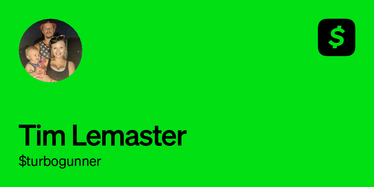 Pay $turbogunner on Cash App