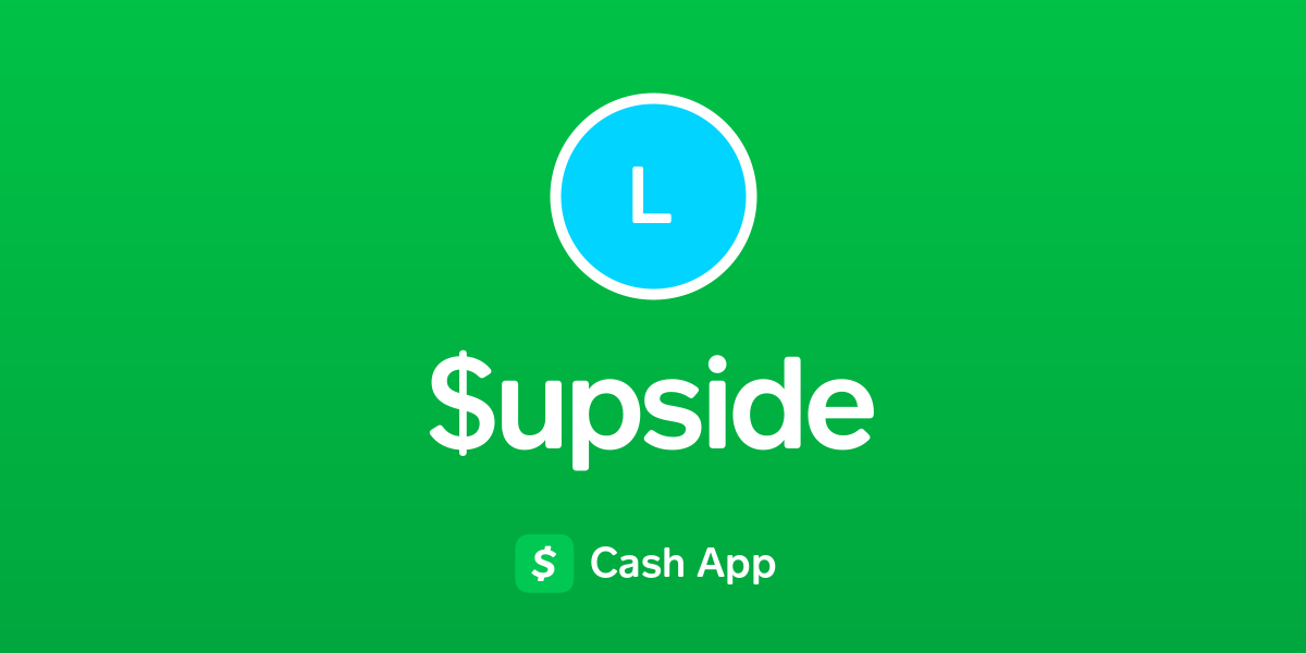 Pay upside on Cash App