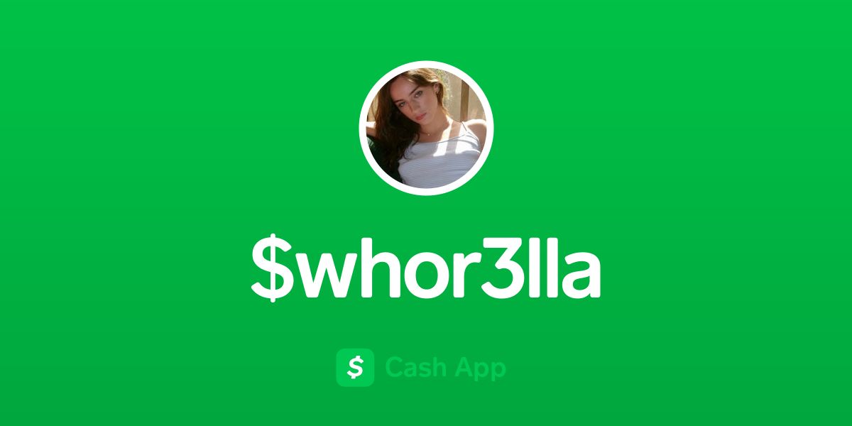 Pay $whor3lla on Cash App