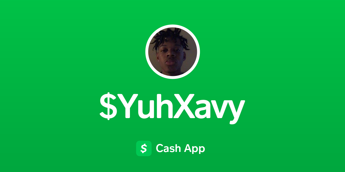 Pay $yuhxavy on Cash App